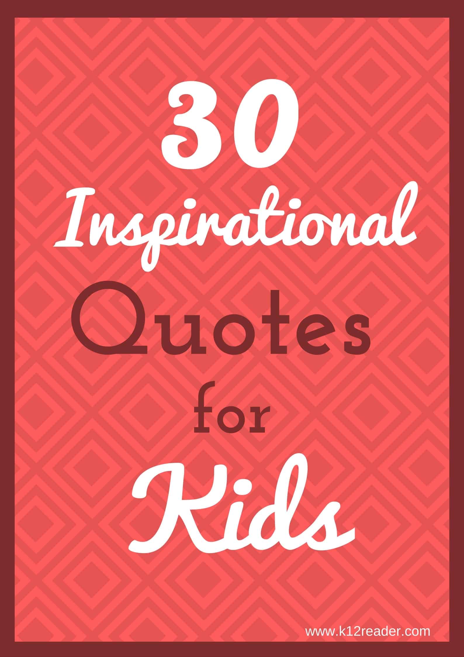 Inspirational Quotes For Kids 