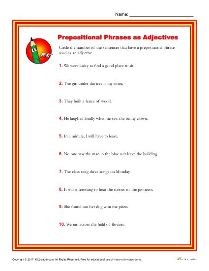 Choose The Sentence That Contains An Adjectival Prepositional Phrase